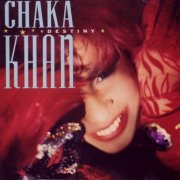 Chaka Khan - Destiny (1986)