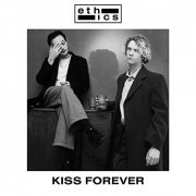 Ethics - Kiss Forever (2021) Hi Res