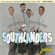 The Southlanders - Britain's First Doo-Woppers - The (almost) Complete Singles 1955-1960 (2023)