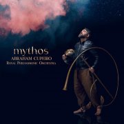 Abraham Cupeiro, Royal Philharmonic Orchestra - Mythos (2024) [Hi-Res]