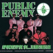 Public Enemy - Apocalypse 91… The Enemy Strikes Black (1991;2021) [Hi-Res]