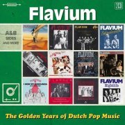 Flavium - The Golden Years Of Dutch Pop Music (A&B Sides And More) (2019)