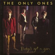 The Only Ones - Baby's Got A Gun (Remastered & Expanded) (1979/2009)