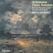 Nikolaï Demidenko - Schumann: Piano Sonata No. 1; Piano Sonata No. 3 (1996)