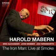 Harold Mabern - The Iron Man: Live at Smoke (2018) [Hi-Res]