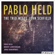 Pablo Held & John Scofield - The Trio Meets John Scofield (2014)