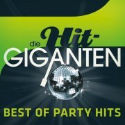 VA - Die Hit-Giganten - Best of Party Hits (2012)