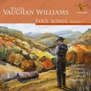 Mary Bevan, Nicky Spence, Roderick Williams, William Vann - Ralph Vaughan Williams: Folk Songs, Vol. 1 (2020) [Hi-Res]