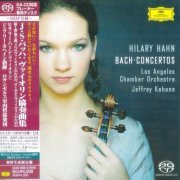 Hilary Hahn, Jeffrey Kahane - Bach: Concertos (2003) [2010 SACD]