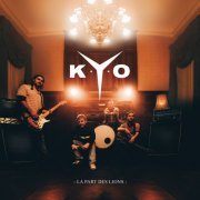 Kyo - La part des lions (2021) [Hi-Res]