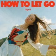 Sigrid - How To Let Go (2023) [Hi-Res]