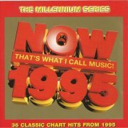 VA - Now That's What I Call Music! 1995 (1999)