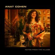 Anat Cohen - Notes From The Village (2008) FLAC