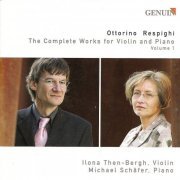 Ilona Then-Bergh - Respighi, O.: Violin Music, Vol. 1 (2006)