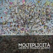 Davide Di Pasquale Quartet - Molteplicità (2024) Hi Res