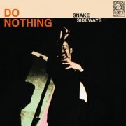 Do Nothing - Snake Sideways (2023) Hi Res