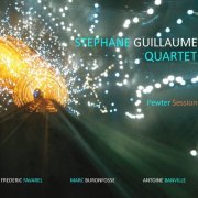 Stéphane Guillaume - Pewter Session (2014)
