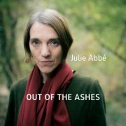 Julie Abbé - Out of the Ashes (2024)