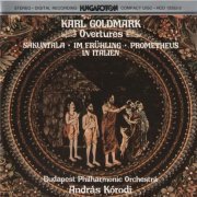 Budapest Symphony Orchestra, András Kórodi - Goldmark: Overtures (1985)
