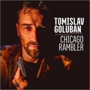 Tomislav Goluban - Chicago Rambler (2019)