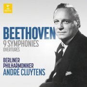 Berliner Philharmoniker, Chor der St. Hedwigs-Kathedrale Berlin, André Cluytens - Beethoven: 9 Symphonies & Overtures (2020) [Hi-Res]