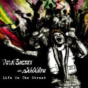 Afla Sackey & Afrik Bawantu - Life On the Street (2014)