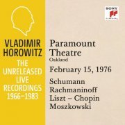Vladimir Horowitz - Vladimir Horowitz in Recital at Paramount Theatre, Oakland, February 15, 1976 (2015) [Hi-Res]