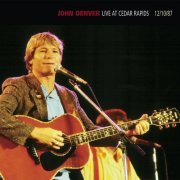 John Denver - Live At Cedar Rapids 12/10/87 (2010)