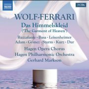 Hagen Philharmonic Orchestra - Wolf-Ferrari: The Garment of Heaven (2022)