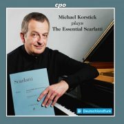 Michael Korstick - The Essential Scarlatti (2022)