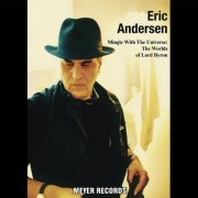 Eric Andersen - Mingle With The Universe: The Worlds Of Lord Byron (2017)
