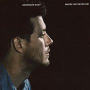 Anderson East - Maybe We Never Die (2021) [Hi-Res]