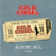 Cold Chisel - The Live Tapes Vol. 1: Live At The Hordern Pavilion, April 18, 2012 (2013)