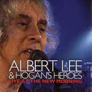 Albert Lee & Hogan's Heroes - Live At The New Morning (2007)