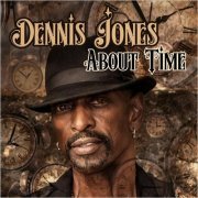 Dennis Jones - About Time (2024)