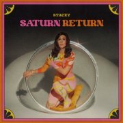 Stacey - Saturn Return (2021)