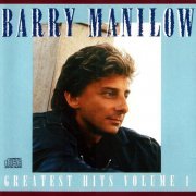 Barry Manilow - Greatest Hits, Volume I (1989)