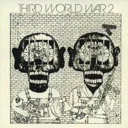 Third World War - Third World War II (Reissue) (1972/1995)