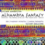 London Sinfonietta, BBC Symphony Orchestra, Oliver Knussen - Julian Anderson: Alhambra Fantasy (2006)