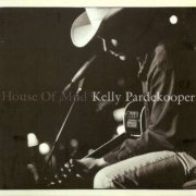 Kelly Pardekooper - House Of Mud (2002)