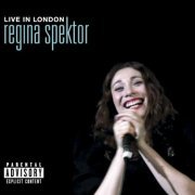 Regina Spektor - Live In London (2010)