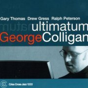 George Colligan - Ultimatum (2002/2009) flac