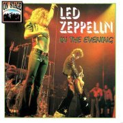 Led Zeppelin - In The Evening (1991)