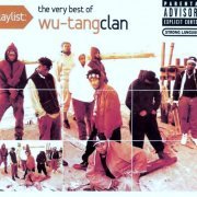 Wu-Tang Clan - Playlist: The Very Best of Wu-Tang Clan (2009)