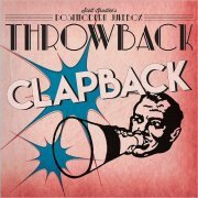Scott Bradlee's Postmodern Jukebox - Throwback Clapback (2019)
