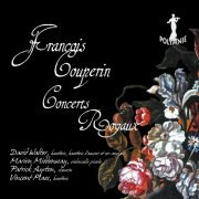 David Walter, Marion Middenway, Patrick Ayrton, Vincent Maes - F. Couperin: Concerts Royaux (2004)