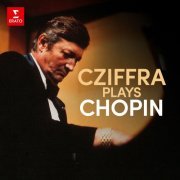 Georges Cziffra - Georges Cziffra Plays Chopin (2024)