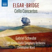 Gabriel Schwabe, ORF Vienna Radio Symphony Orchestra & Christopher Ward - Elgar & Bridge: Cello Concertos (2021) [Hi-Res]