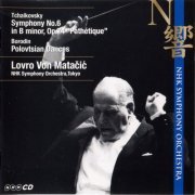 Lovro von Matačić - Tchaikovsky: Symphony Nr.6 / Borodin: Polovtsian Dances (2009)