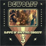 DeWolff - Live & Outta Sight 3 (2023)